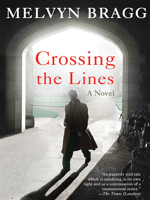 Title details for Crossing the Lines by Melvyn Bragg - Available